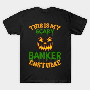 This Is My Scary Banker Costume T-Shirt